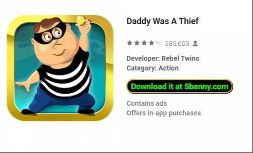 Daddy Was A Thief MOD APK