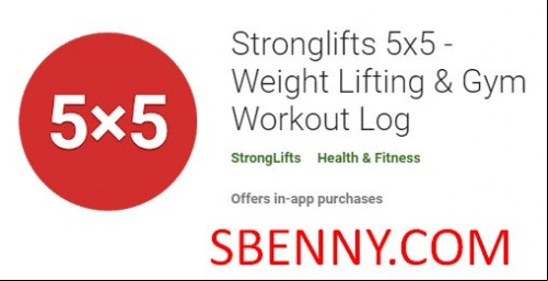 Stronglifts 5x5 - Weight Lifting &amp; Gym Workout Log MOD APK
