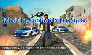 Mad City Rooftop Police Squad MOD APK
