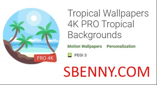 Tropical Wallpapers 4K PRO Tropical Backgrounds APK