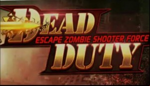 Dead Duty : Escape Zombie Force MOD APK
