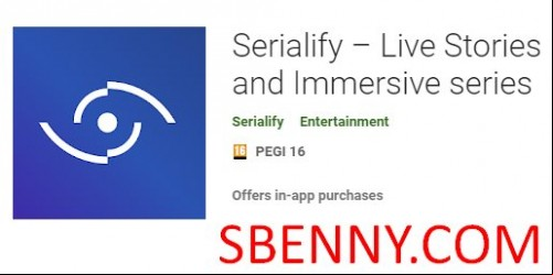 Serialify - Live Stories and Immersive series MOD APK