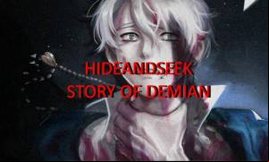 HideAndSeek[Story of Demian] MOD APK