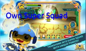 Own Super Squad MOD APK
