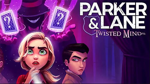 Parker &amp; Lane: Twisted Minds MOD APK