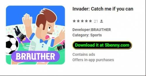 Invader: Catch me if you can MOD APK
