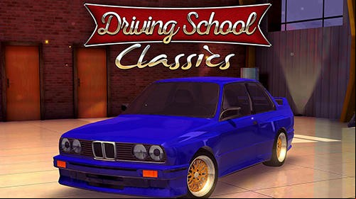 Driving School Classics MOD APK