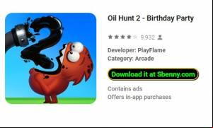 Oil Hunt 2 - Birthday Party MOD APK