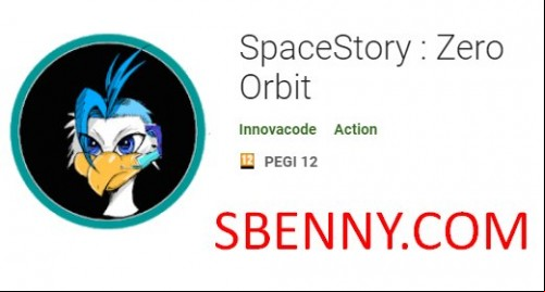 SpaceStory : Zero Orbit MOD APK