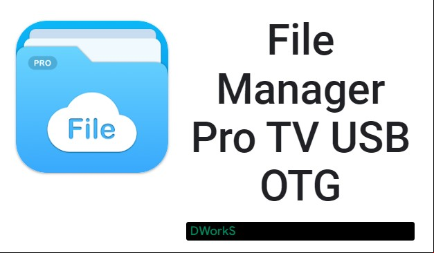 File Manager Pro TV USB OTG MOD APK
