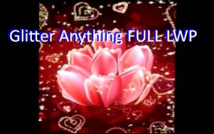 Glitter Anything FULL LWP MOD APK
