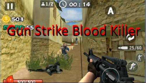 Gun Strike Blood Killer MOD APK