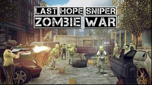 Last Hope Sniper - Zombie War MOD APK