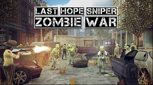 Last Hope Sniper - Zombie War MOD APK