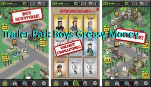 Trailer Park Boys Greasy Money MOD APK