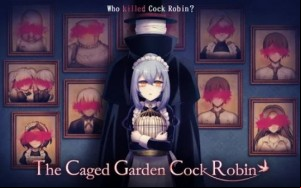 The Caged Garden Cock Robin MOD APK