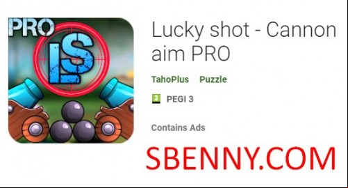Lucky shot - Cannon aim PRO APK