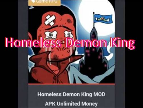 Homeless Demon King MOD APK