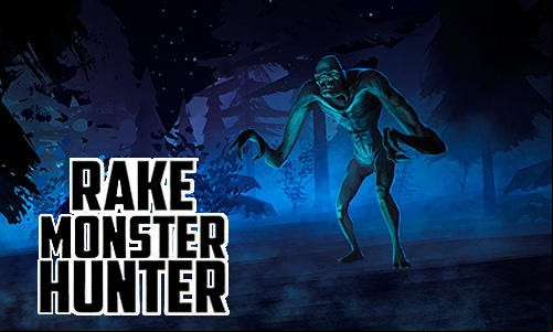 Rake Monster Hunter MOD APK