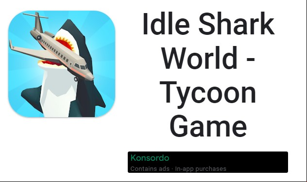 Idle Shark World - Tycoon Game MOD APK
