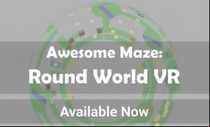 Awesome Maze: Round World VR APK