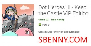 Dot Heroes III - Keep the Castle VIP Edition APK