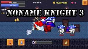 Noname Knight 3 MOD APK