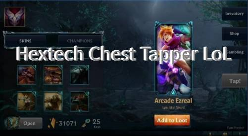 Hextech Chest Tapper LoL MOD APK