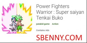 Power Fighters Warrior : Super saiyan Tenkai Buko MOD APK