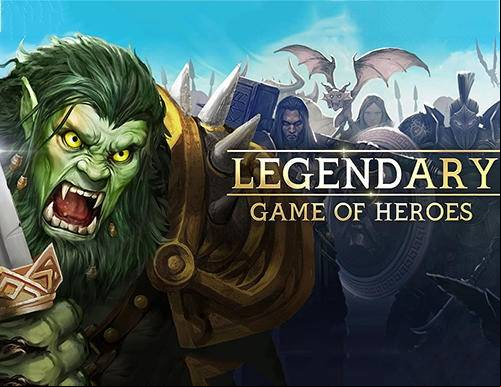 Legendary: Game of Heroes MOD APK