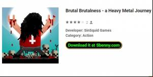 Brutal Brutalness - a Heavy Metal Journey APK