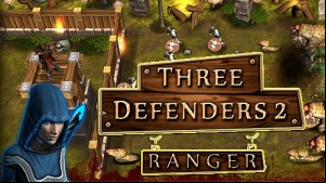Three Defenders 2 - Ranger MOD APK