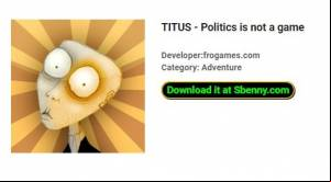TITUS - Politics is not a game APK