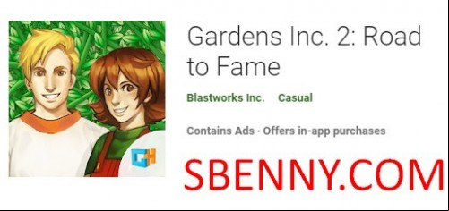 Gardens Inc. 2: Road to Fame MOD APK