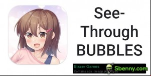 See-Through BUBBLES MOD APK
