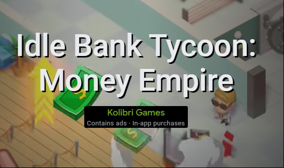 Idle Bank Tycoon: Money Empire MOD APK