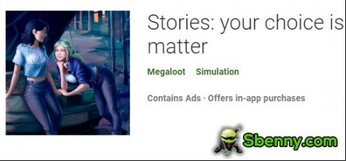 Stories: your choice is matter MOD APK