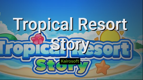 Tropical Resort Story APK
