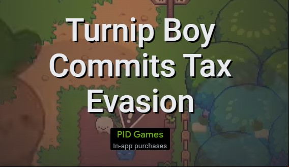 Turnip Boy Commits Tax Evasion APK