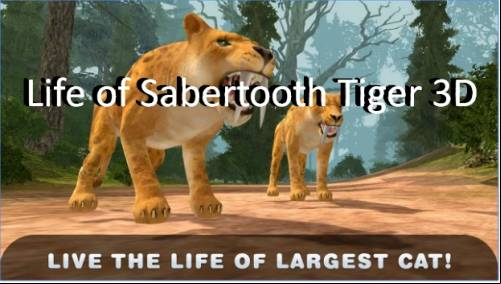 Life of Sabertooth Tiger 3D MOD APK