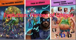 Evolution: Heroes of Utopia MOD APK
