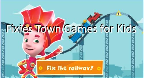 Fixies Town Games for Kids MOD APK