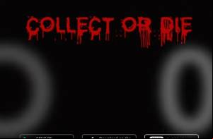 Collect or Die MOD APK