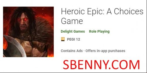Heroic Epic: A Choices Game MOD APK