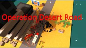 Operation Desert Road MOD APK