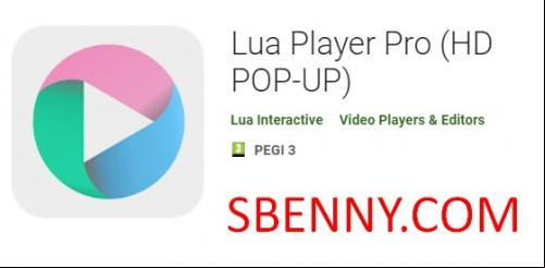 Lua Player Pro (HD POP-UP) MOD APK