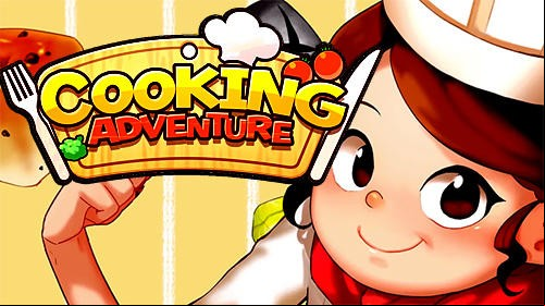 Cooking Adventure MOD APK