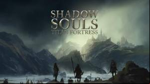 Shadow Souls: Titan Fortress MOD APK