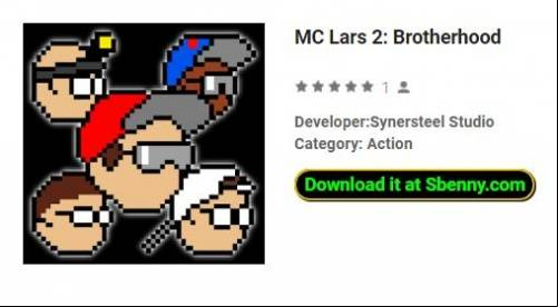 MC Lars 2: Brotherhood MOD APK