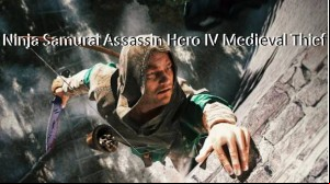 Ninja Samurai Assassin Hero IV Medieval Thief MOD APK